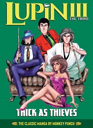 Lupin III: Thick as Thieves Classic Collection Volume 1 HC