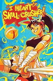 I Heart Skull-Crusher! no. 1 (2024 Series)