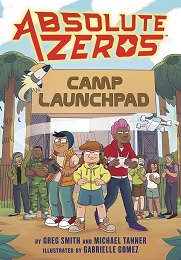 Absolute Zeros: Camp Launchpad Volume 1 GN