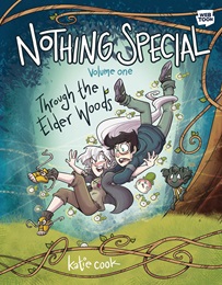 Nothing Special Volume 1: Through the Elder Woods GN