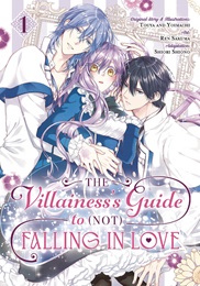 The Villainesss Guide to Not Falling in Love Volume 1 GN