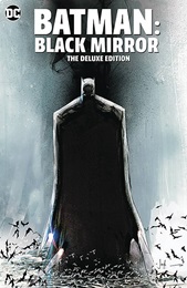 Batman: Black Mirror The Deluxe Edition HC
