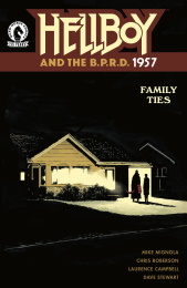 Hellboy and the BPRD 1957: Family Ties (One-Shot)