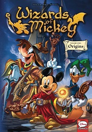 Wizards of Mickey: Volume 1: Origins TP
