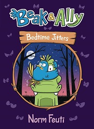 Beak and Ally: Bedtime Jitters GN