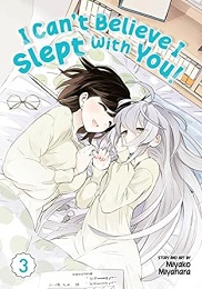 I Cant Believe I Slept with You Volume 3 (MR)