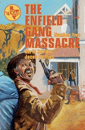 The Enfield Gang Massacre no. 2 (2023 Series) (MR)