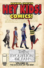 Hey Kids Comics Volume 3: The Schlock of the New no. 6 (2023) (MR)