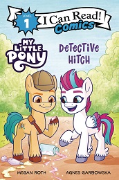 I Can Read Comics: My Little Pony: Detective Hitch GN