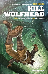 The Incal: Kill Wolfhead HC (MR)