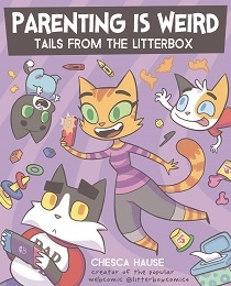 Parenting is Weird: Tails from the Litterbox GN