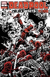 Deadpool: Black, White, and Blood no. 1 (2021 Series) (Hotz Variant)