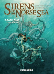 Sirens of the North Sea: Death and Exile TP