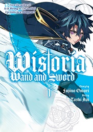 Wistoria Wand and Sword Volume 1 GN