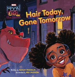 Moon Girl and Devil Dinosaur: Hair Today Gone Tomorrow HC