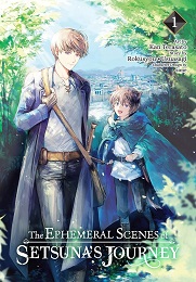 The Ephemeral Scenes of Setsunas Journey Volume 1 GN