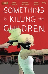 Something is Killing the Children no. 40 (2019 series)