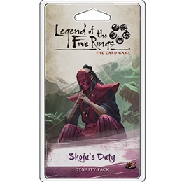 Legend of the Five Rings LCG: Shojus Duty Dynasty 