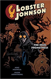 Lobster Johnson Volume 1: The Iron Prometheus TP - Used