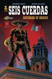 Seis Cuerdas: Defender of Mexico no. 1 (2021 Series ) (MR) 