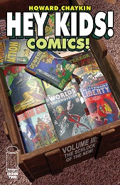 Hey Kids Comics Volume 3: The Schlock of the New no. 2 (2023) (MR)
