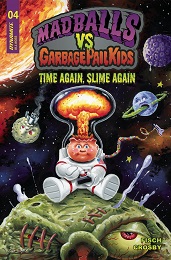 Madballs vs Garbage Pail Kids: Slime Again no. 4 (2023 Series)