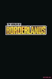 The Worlds of Borderlands HC