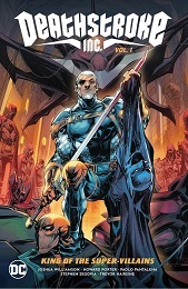 Deathstroke Inc Volume 1: The King of Super-Villains TP