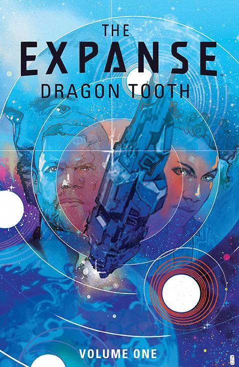 The Expanse: Dragon Tooth Volume 1 TP