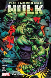 The Incredible Hulk Volume 2: War Devils TP