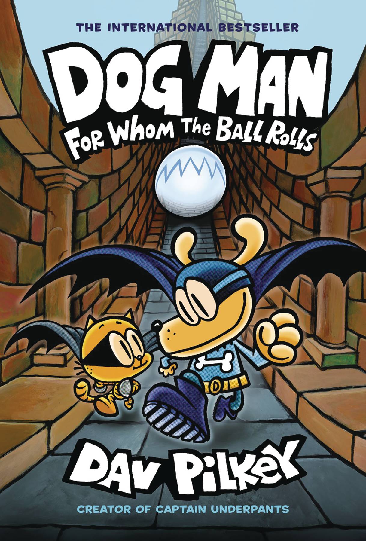 Dog Man Volume 7: For Whom the Ball Rolls