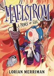 Maelstrom: A Prince of Evil GN