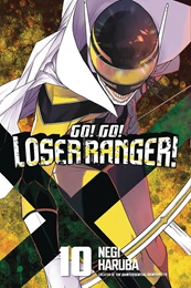 Go Go Loser Ranger Volume 10 GN (MR)