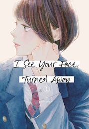 I See Your Face, Turned Away Volume 1 GN