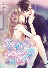 You Will Become My Wife GN (MR)