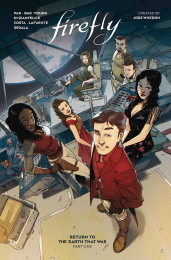 Firefly: Return to the Earth that Was Volume 1 HC