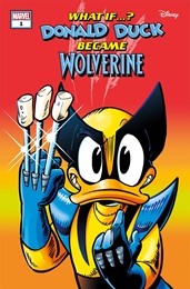 What If Donald Duck Became Wolverine no. 1 (2024 Series)