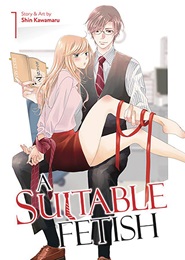 A Suitable Fetish Volume 1 GN (MR)