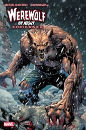 Werewolf By Night: Blood Moon Rise no. 1 (2025 One Shot)