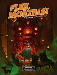 Flee Mortals: The MCDM Monster Book HC - Used