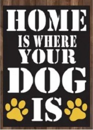 Jumbo Magnet: Home Is Where Your Dog Is
