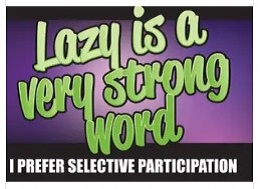 Jumbo Magnet: Lazy is a Very Strong Word