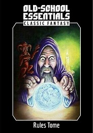 Old-School Essentials: Classic Fantasy: Rules Tome (2nd Printing) - Used