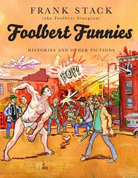 Foolbert Funnies: Histories and Other Fictions GN - Used