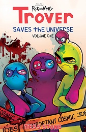 Trover Saves the Universe Volume 1 TP (MR)