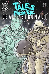 Tales From the Dead Astronaut no. 3 (2021 Series)