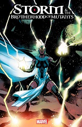 Storm and the Brotherhood of Mutants no. 1 (2023 Series)