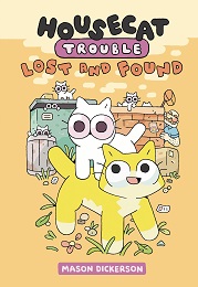 Housecat Trouble Volume 2: Lost and Found GN