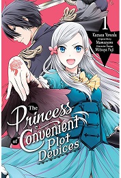 The Princess of Convenient Plot Devices Volume 1 GN