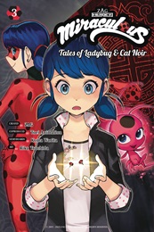 Miraculous Tales of Ladybug and Cat Noir Volume 3 GN
